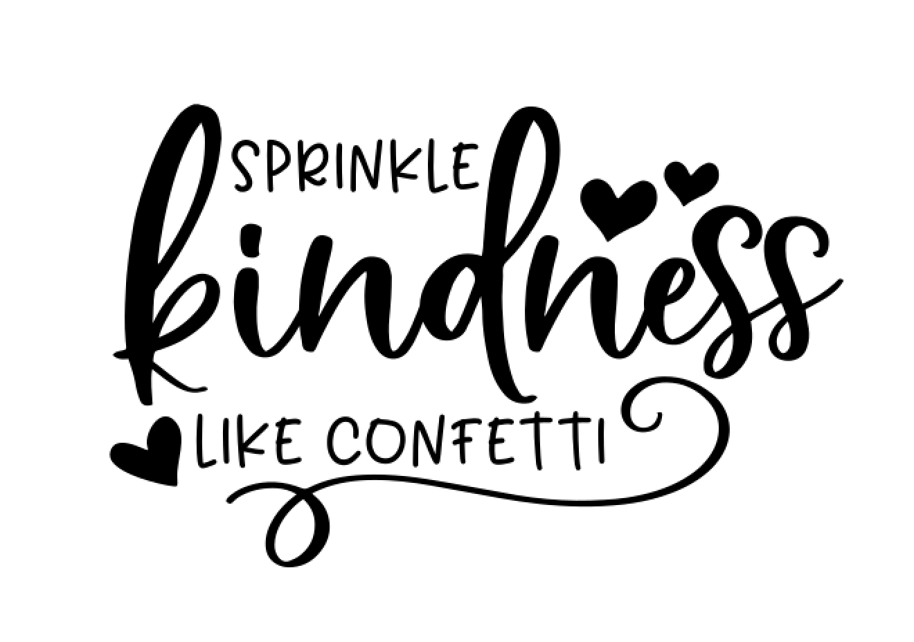 47 Sprinkle kindness like