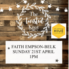 Faith Empson-Belk Sunday 21st april 1pm